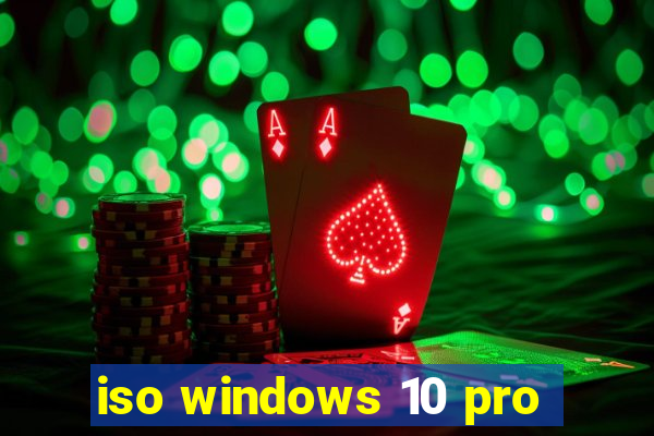 iso windows 10 pro